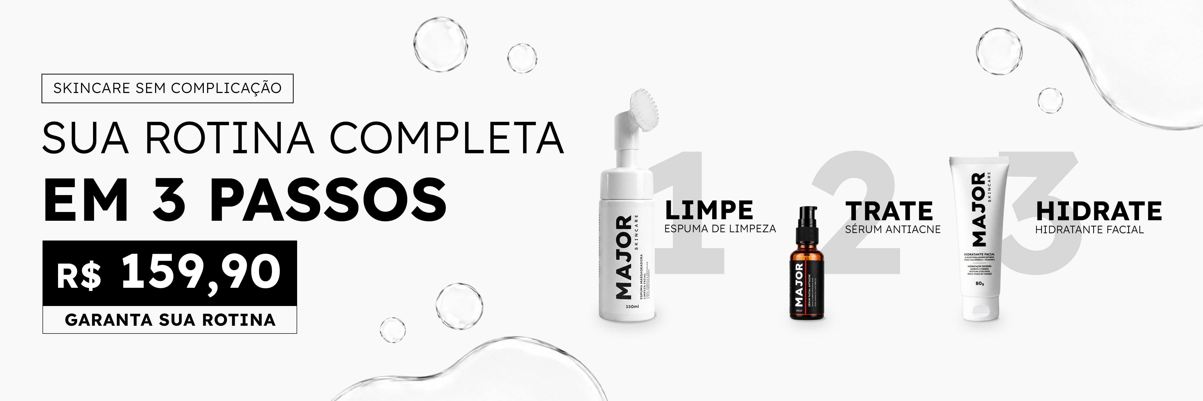 Kit Antiacne MAJOR - rotina completa em 3 passos: limpe, trate e hidrate - R$ 159,90